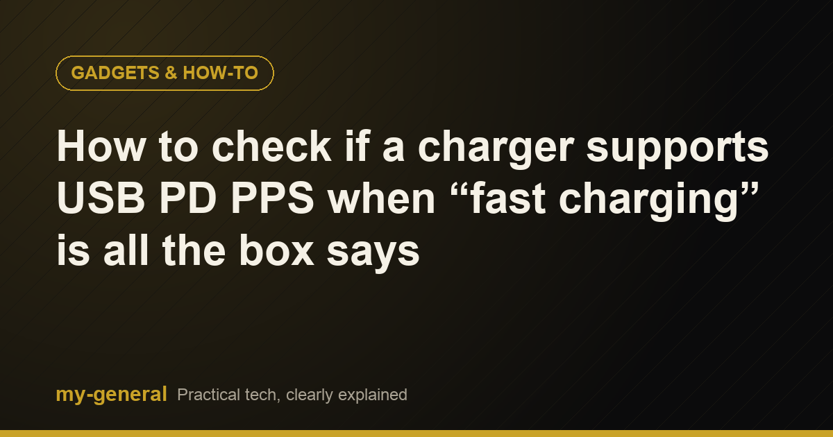 How to check if a charger supports USB PD PPS when “fast charging” is all the box says